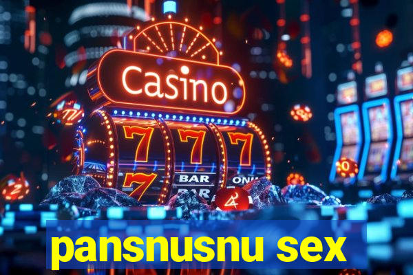 pansnusnu sex